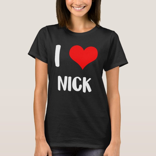 Camiseta Me encanta NICK valentine, lo siento chicos, coraz (Anverso)