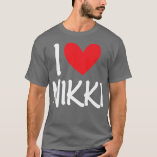 Camiseta Me encanta Nikki Nombre Chica personalizada Mujer