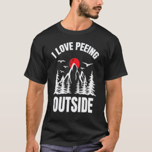 Camiseta Me encanta orinar fuera al acampar y hacer senderi