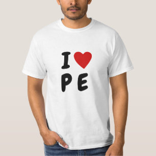 Camiseta Me encanta P E   Texto del corazón PE Educación fí