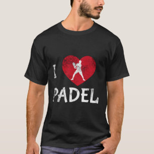 Camiseta Me encanta Padel Tennis Padel Racket Padel Paddleb