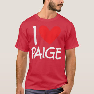 Camiseta Me encanta Paige Nombre Chica Personalizada Mujer