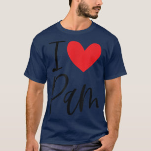 Camiseta Me encanta Pam Name Chica personalizada Mujer amig