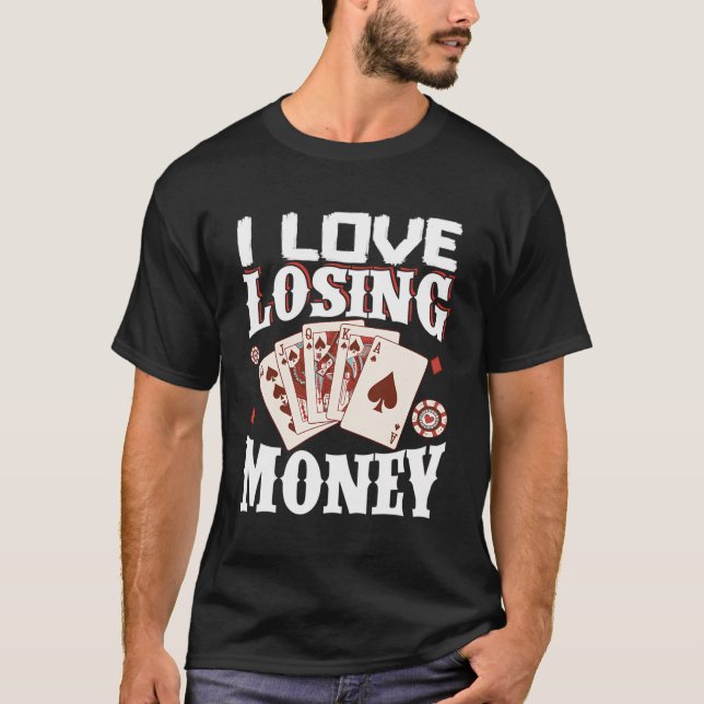 Camiseta Me encanta perder dinero (Anverso)