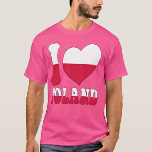 Camiseta Me Encanta Polonia Orgullosa De Ser El Corazón De 