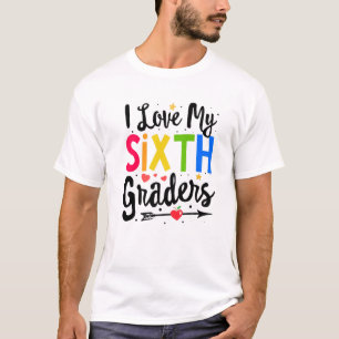 Camiseta Me Encanta Que Mi Sexto Grado Vuelva A Ser Profeso