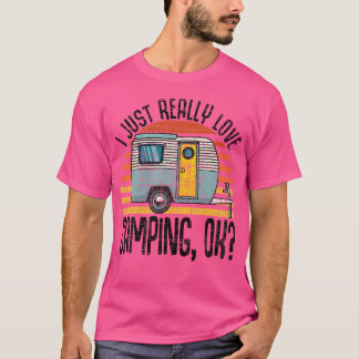 Camiseta Me Encanta Realmente Camping Ok Rv Trailer Me Enca