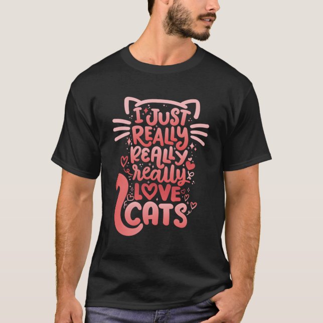 Camiseta Me Encanta Realmente El Gato De Feline (Anverso)