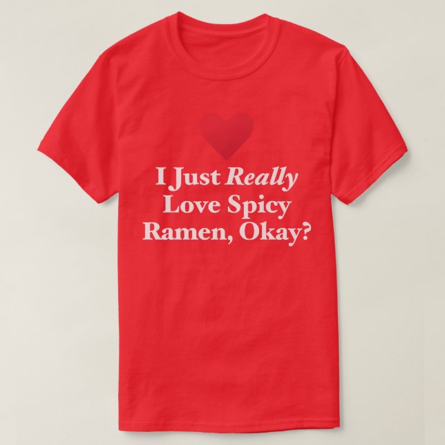 Camiseta Me Encanta Realmente El Ramen Picante, Vale, Nood  (Diseño del anverso)