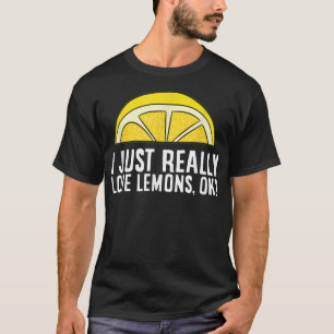 Camiseta Me Encanta Realmente Lemons, Ok.