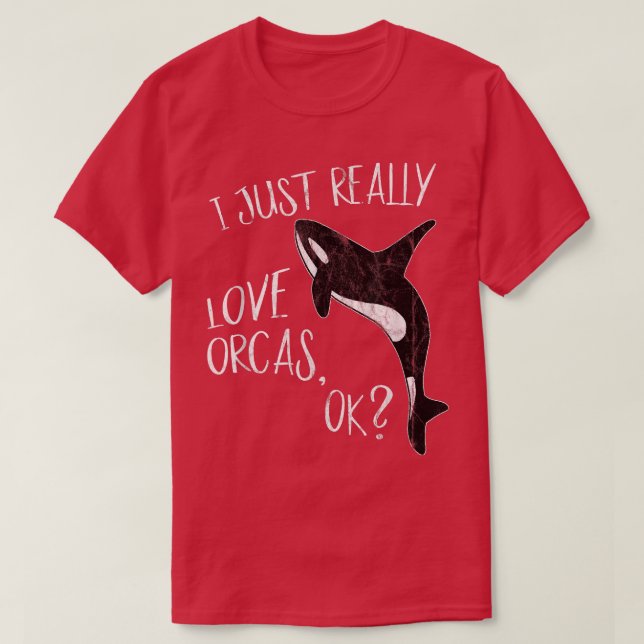 Camiseta Me Encanta Realmente Orcas, Ok Asesino El Amante D (Diseño del anverso)