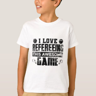 Camiseta Me Encanta Referirme A Este Impresionante Árbitro
