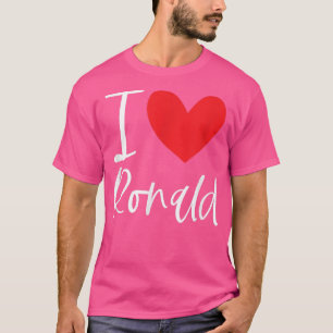 Camiseta Me encanta Ronald Name Personalized Boy Man BFF Ro