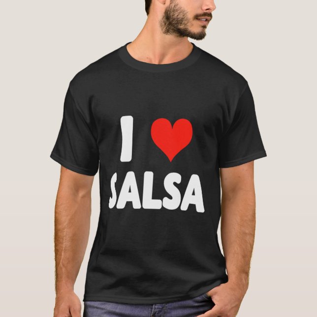 Camiseta Me encanta Salsa Heart Dance Dancer Dancing Studio (Anverso)