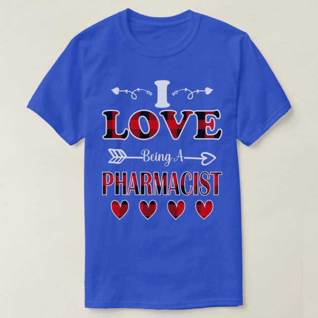 Camiseta Me Encanta Ser día de San Valentín Farmacéutico 1 (Diseño del anverso)