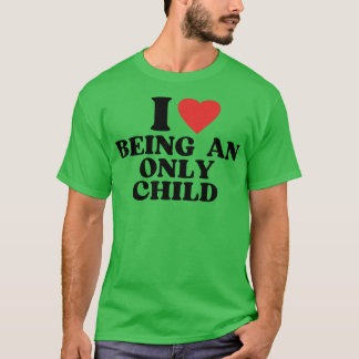 Camiseta Me encanta ser el único niño