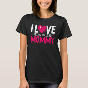 Camiseta Me Encanta Ser Llamada Mamá Mejor Mamá Que Jamás M