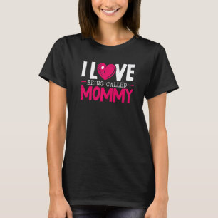 Camiseta Me Encanta Ser Llamada Mamá Mejor Mamá Que Jamás M