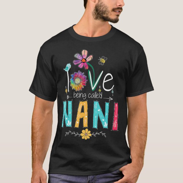 Camiseta Me Encanta Ser Llamada NANI Mimi Abuelas Madres (Anverso)