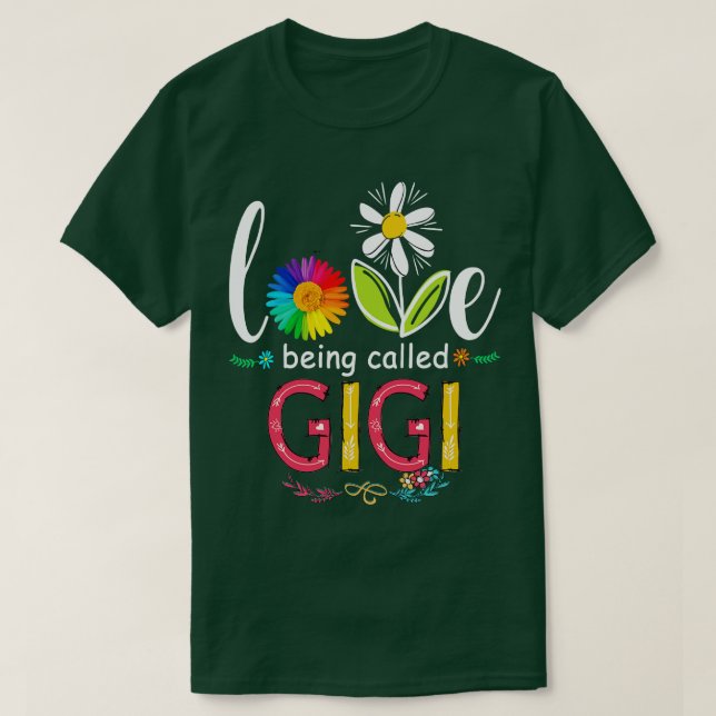 Camiseta Me Encanta Ser Llamado Girasol Gigi (Diseño del anverso)