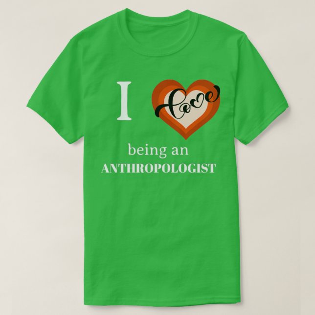 CAMISETA ME ENCANTA SER UN ANTROPOLOGISTA (Diseño del anverso)