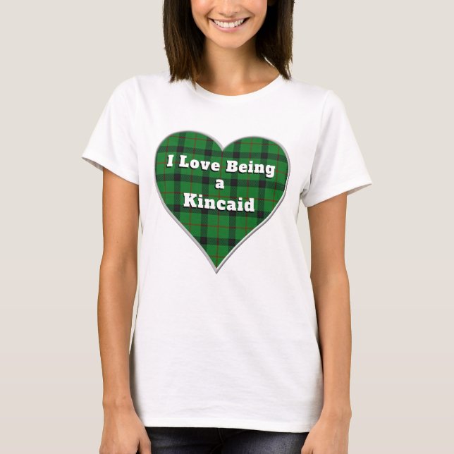 Camiseta Me encanta ser un Clan de Kincaid Tartan Plaid Hea (Anverso)
