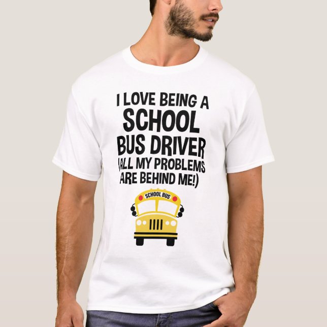 Camiseta Me Encanta Ser Un Conductor De Autobús Escolar Gra (Anverso)