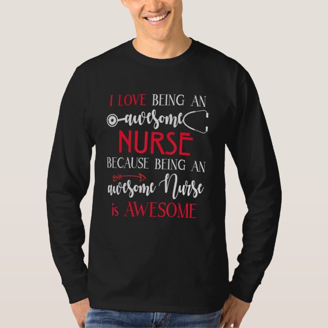 Camiseta Me Encanta Ser Una Enfermera Increíble (Anverso)