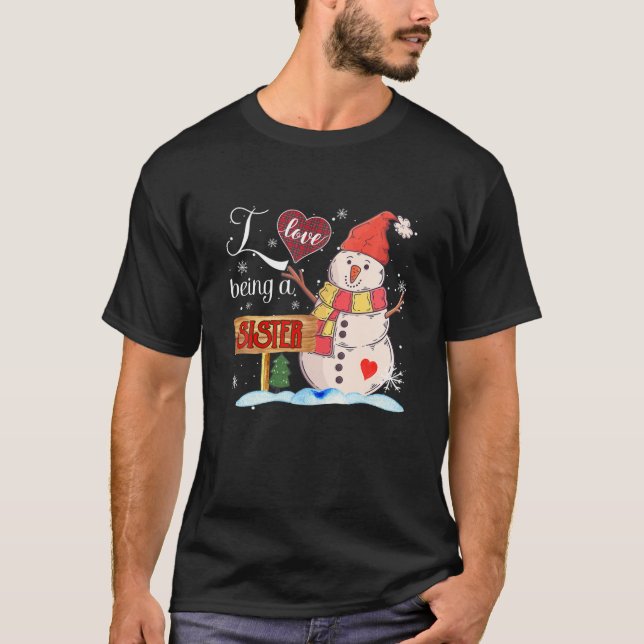 Camiseta Me Encanta Ser Una Hermana Snowman Graciosa Famili (Anverso)