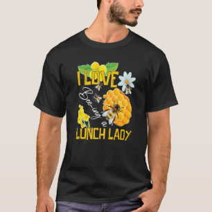 Camiseta Me Encanta Ser Una Locura Para El Almuerzo.