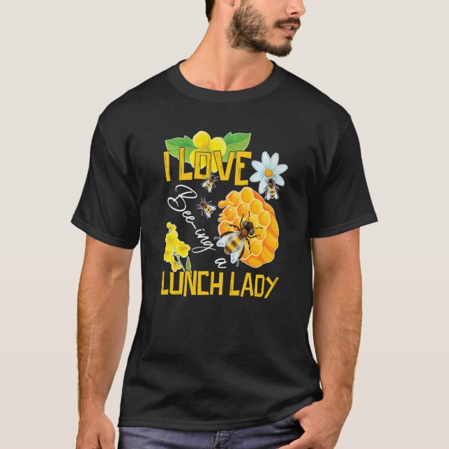 Camiseta Me Encanta Ser Una Locura Para El Almuerzo. (Anverso)