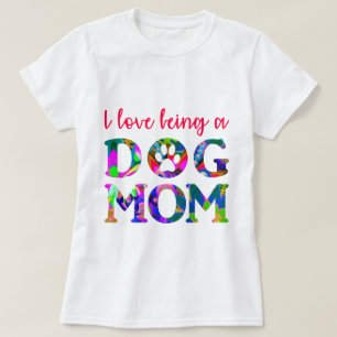 Camiseta Me encanta ser una madre de perro Floral Text Whit