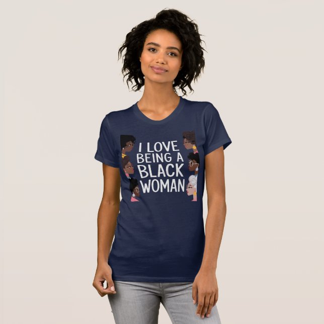 Camiseta Me encanta ser una mujer negra es un bello orgullo (Anverso completo)