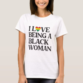 Camiseta Me encanta ser una mujer negra - Mes de la Histori