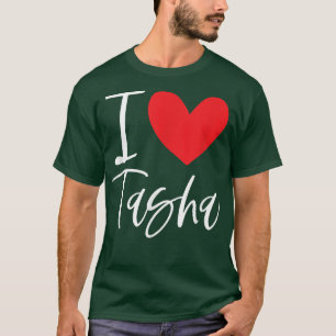 Camiseta Me encanta Tasha Nombre Chica personalizada Mujer 
