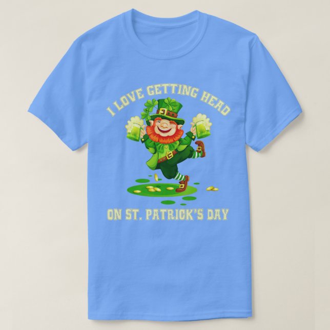 Camiseta Me encanta tener la cabeza en St Patricks Day Lepr (Diseño del anverso)