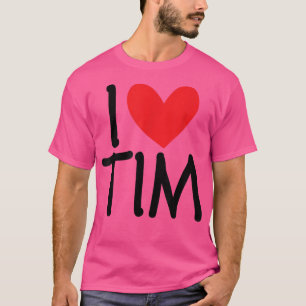 Camiseta Me Encanta Tim Name Hombres Personalizados Guy BFF