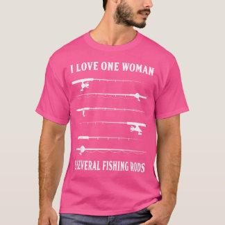 Camiseta Me Encanta Una Mujer Y Varios Caños De Pesca Funny