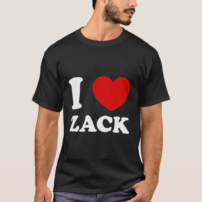 Camiseta Me encanta Zack I Heart Zack Funny Zack (Anverso)
