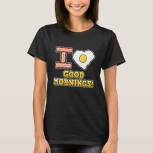 Camiseta ¡Me Encantan Las Buenas Mañanas! Huevo frito de am