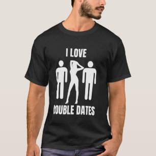 Camiseta Me encantan las citas dobles divertidas Lifestyle 