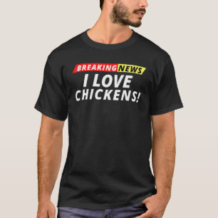 Camiseta Me encantan las gallinas Noticias de última hora