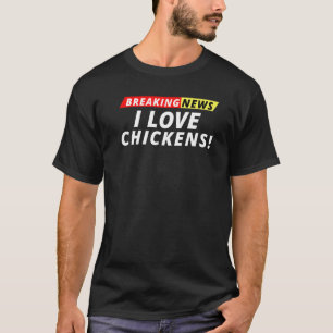 Camiseta Me encantan las gallinas Noticias de última hora