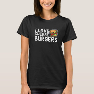Camiseta Me Encantan Las Hamburguesas De Queso Y Las Cheseb