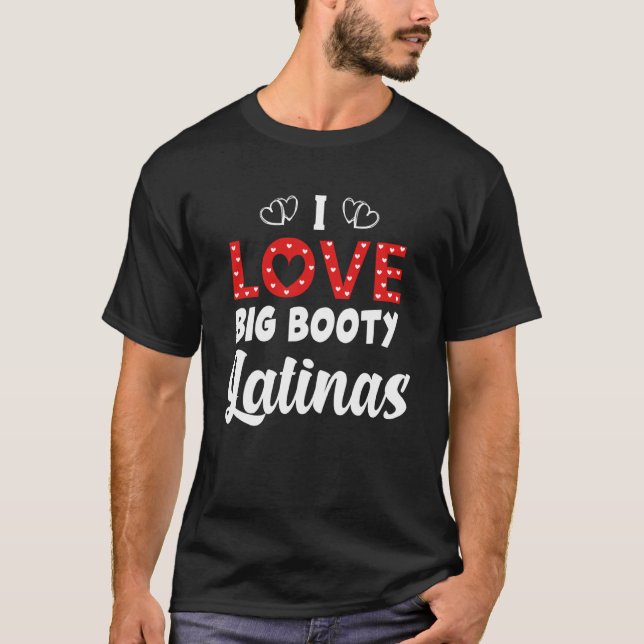 Camiseta Me encantan las latinas grandes (Anverso)