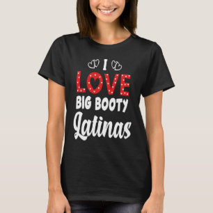 Camiseta Me encantan las latinas grandes