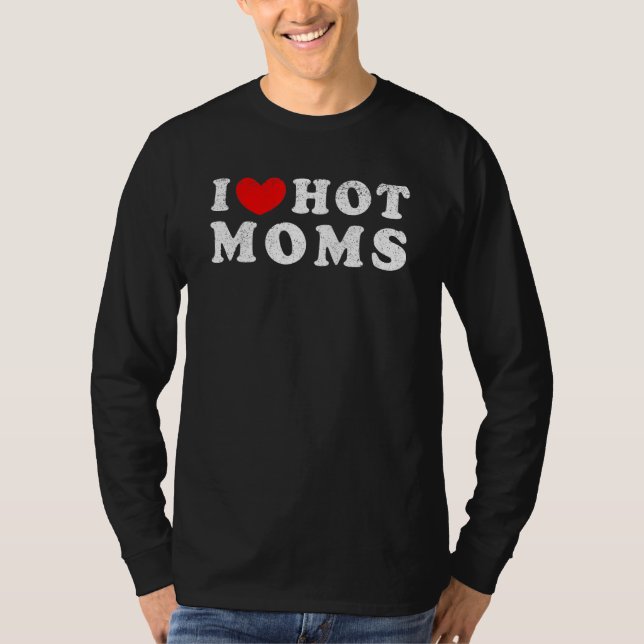 Camiseta Me encantan las mamás calientes (Anverso)