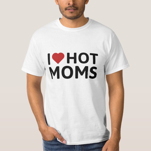 Camiseta Me encantan las mamás calientes (Anverso)