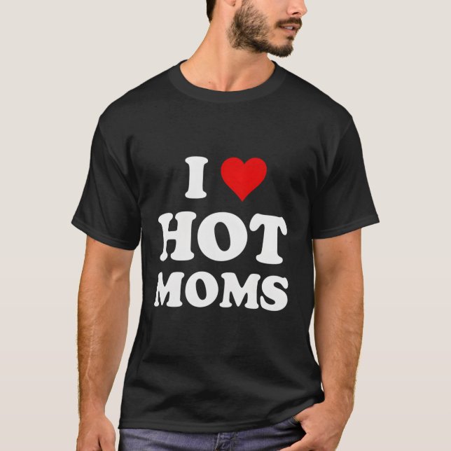 Camiseta Me encantan las mamás calientes (Anverso)