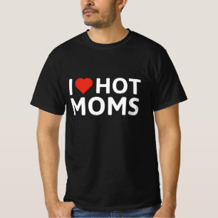 Camiseta Me encantan las mamás calientes